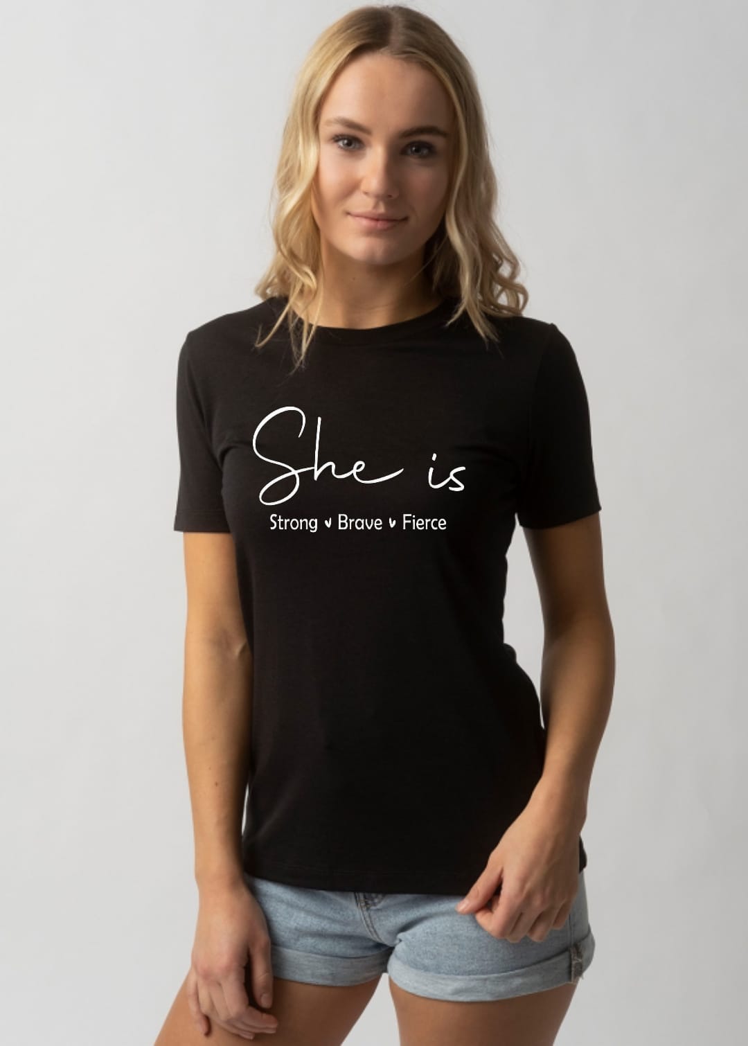 BLACK TEE SHE IS STRONG BRAVE FIERCE